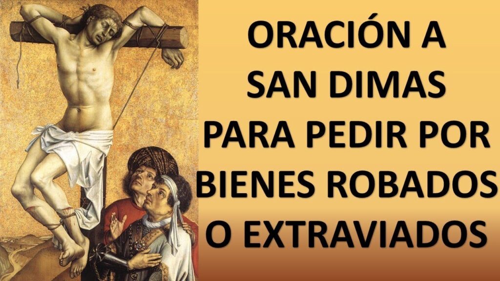 Oración para encontrar cosas perdidas o robadas a San Dimas