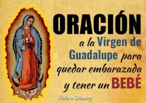 Oración para quedarse embarazada: Pide a la Virgen Guadalupe