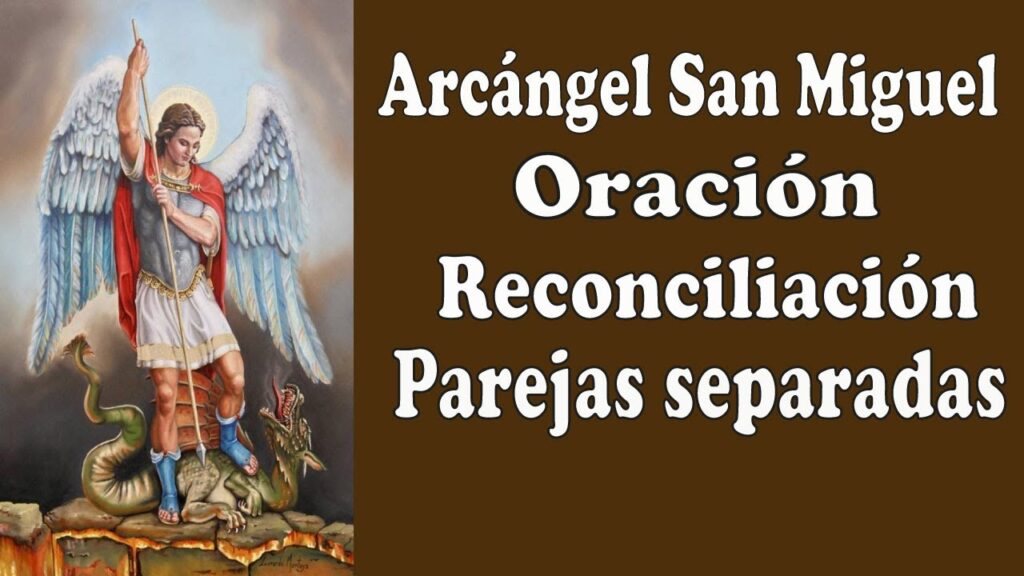 Oración para reconciliación de parejas: San Miguel Arcángel