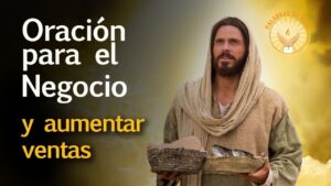 Oración poderosa para bendecir tu negocio y alcanzar el éxito
