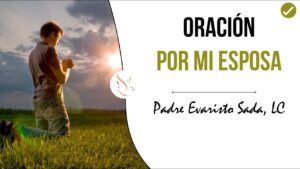 Oración por la salud de mi esposo: Fortalece su bienestar