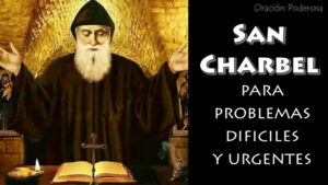 Oración San Charbel: Sanación y Fe en Momentos Difíciles