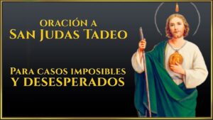Oración San Judas Tadeo: Casos difíciles y desesperados