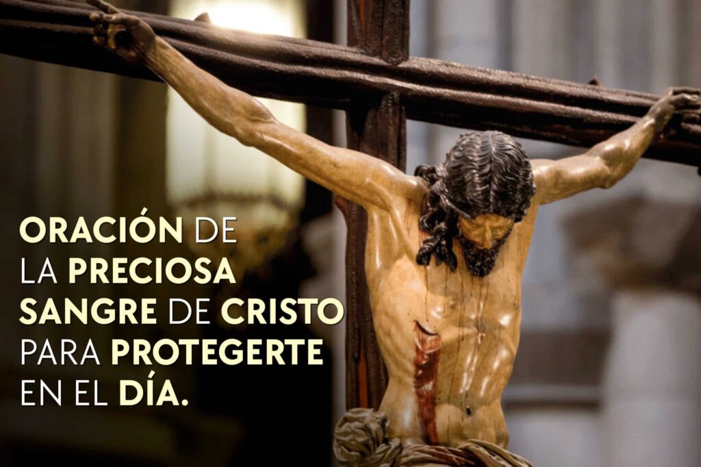 Oración Sangre de Cristo para Todos los Días: Protección y Fe
