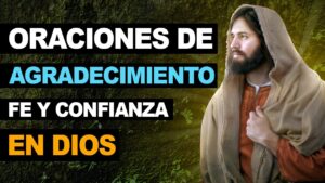 Oraciones de agradecimiento, fe y confianza en Dios