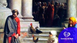 Quien negó a Jesús: Reflexiones y oraciones católicas
