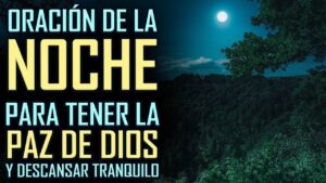 Salmo Oración de la Noche: Paz y Descanso en Dios