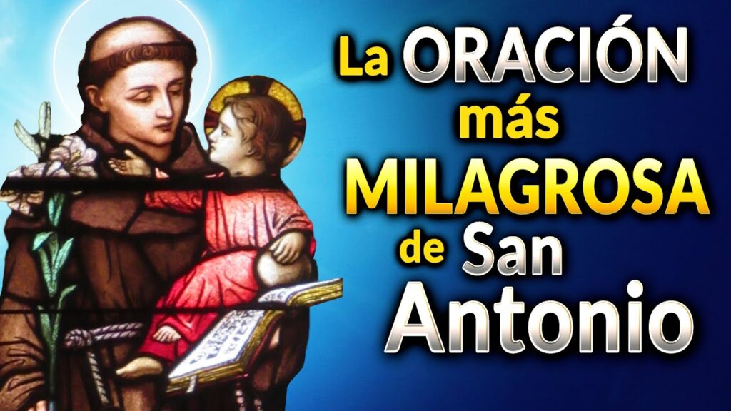 San Antonio de Padua oración: pidiendo milagros y paz
