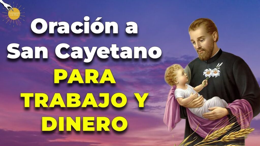 San Cayetano oración milagrosa: Fe y esperanza en tu vida