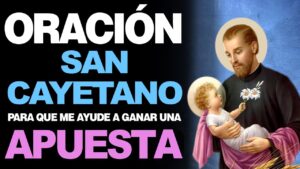 San Cayetano: Te Apuesto y Te Gano en Oraciones Católicas