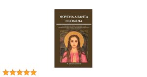 Santa Filomena: Milagros y Oraciones Católicas Poderosas