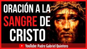 Sellar con la Sangre de Cristo: Oraciones Católicas Poderosas