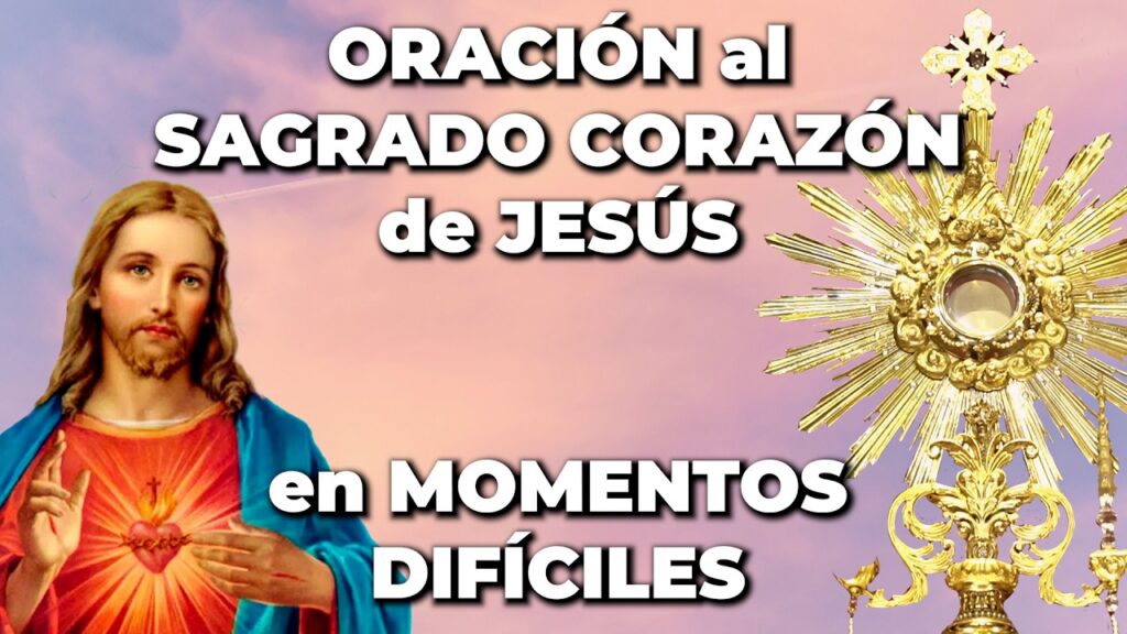 Corazón de Jesús: Oración poderosa para tu fe diaria