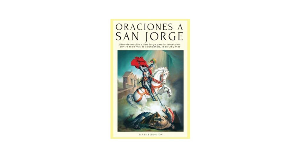 Imagen de San Jorge Bendito: Oraciones Católicas Poderosas