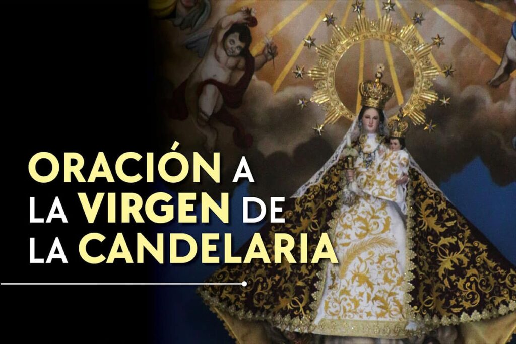 Oración a la Virgen de la Candelaria: Fe y Devoción