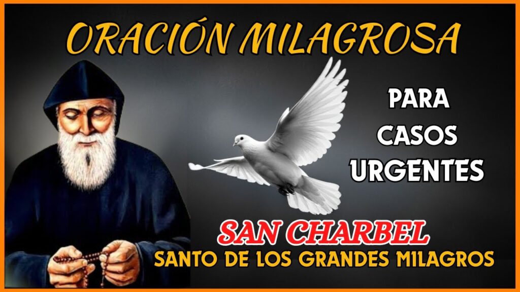 Oración a San Charbel: Poder y Fe en tu Vida Diaria