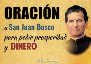 Oración a San Juan Bosco: Fe y Protección Divina