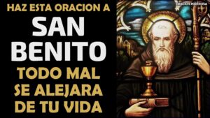 Oración de protección San Benito: Fortalece tu fe hoy