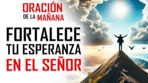 Oraciones Católicas: Fortalece tu Fe con la Oración