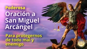 Rezar a San Miguel Arcángel: Oraciones Poderosas