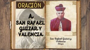 San Rafael Guízar y Valencia: Oraciones Milagrosas
