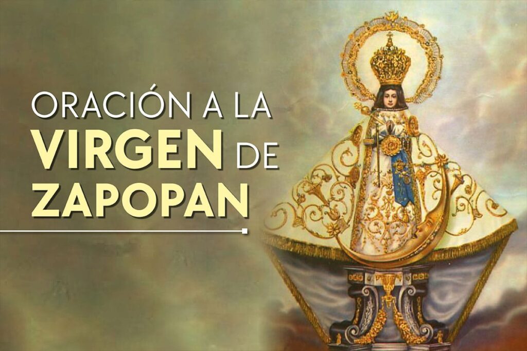 Virgen de Zapopan: Oración poderosa para tu fe diaria