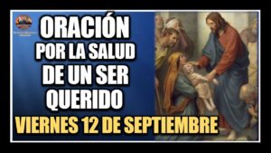 12 Oraciones de sanación - Oración por los enfermos